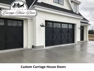 custom carriage house doors