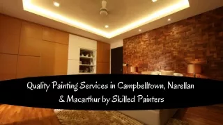 Quality Painting Services in Campbelltown, Narellan & Macarthur by Skilled Painters