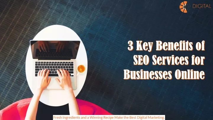 3 key benefits of seo services for businesses