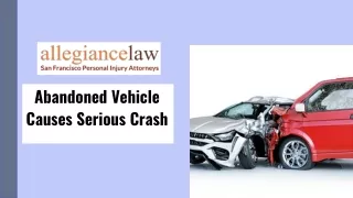 abandoned vehicle causes serious crash