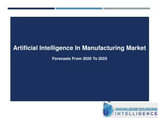 Artificial Intelligence In Manufacturing Market