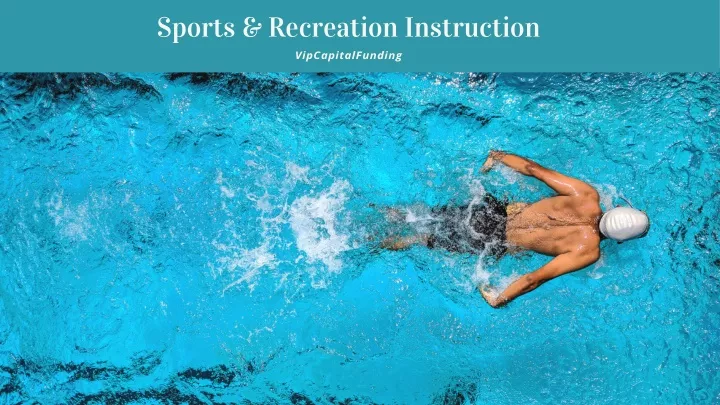 sports recreation instruction vipcapitalfunding