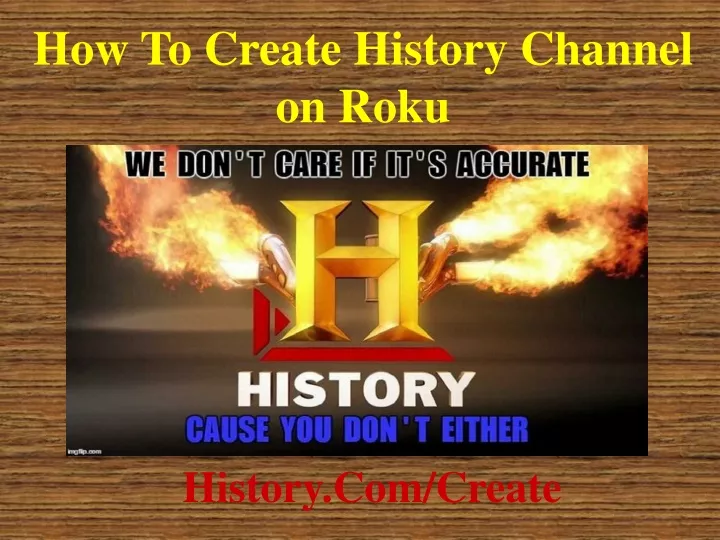 how to create history channel on roku