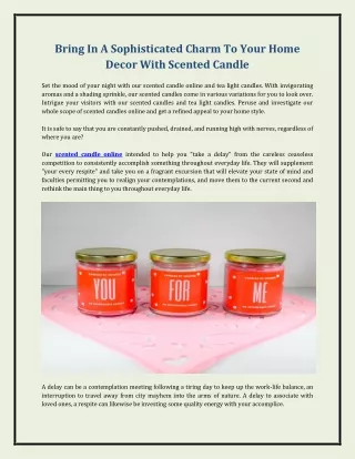 Bring In A Sophisticated Charm To Your Home Decor With Scented Candle