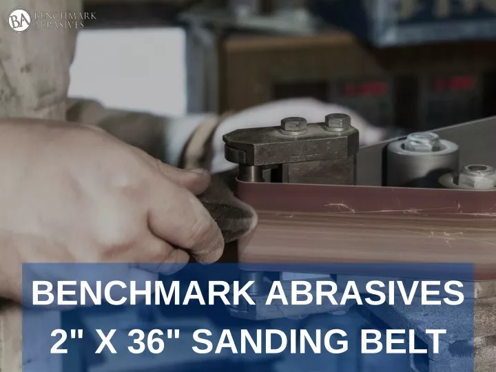 benchmark abrasives 2 x 36 sanding belt