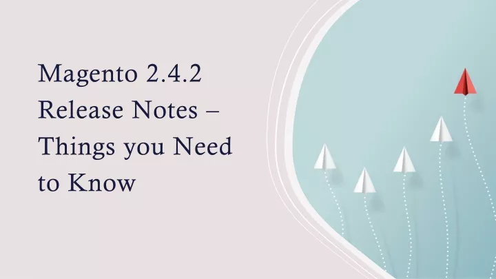 magento 2 4 2 release notes things you need to know