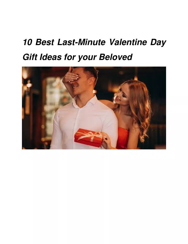 Ppt 10 Best Last Minute Valentine Day T Ideas For Your Beloved Powerpoint Presentation Id