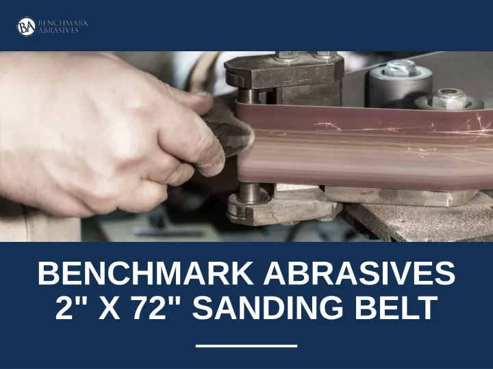 benchmark abrasives 2 x 72 sanding belt