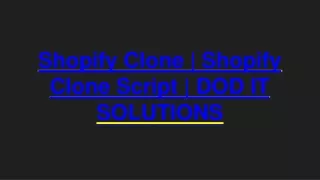 Shopify Clone | Shopify Clone Script | DOD IT SOLUTIONS