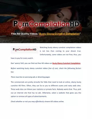 Free Hd Quality Videos Busty Ebony Cumshot Compilation