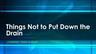things not to put down the drain
