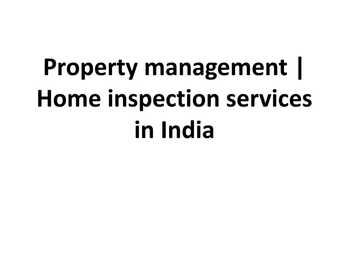 property management home inspection services in india