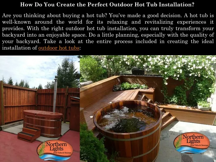 how do you create the perfect outdoor