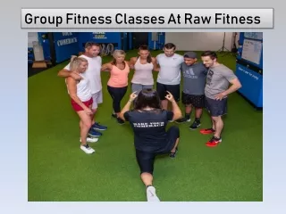 Group Fitness Classes At Raw Fitness