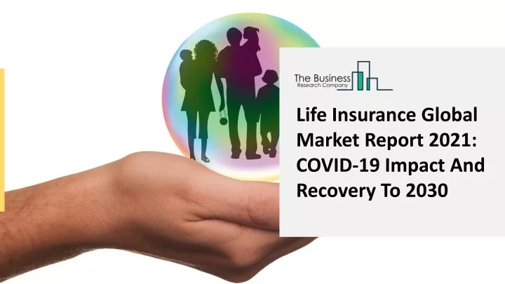 life insurance global market report 2021 covid