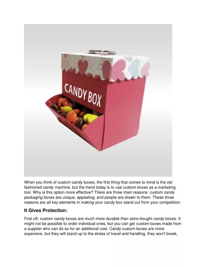 when you think of custom candy boxes the first