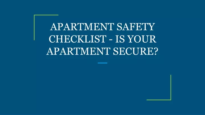 apartment safety checklist is your apartment secure