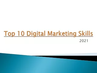 top 10 digital marketing skills in 2021