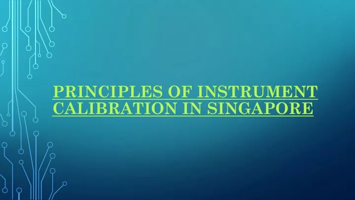 principles of instrument calibration in singapore