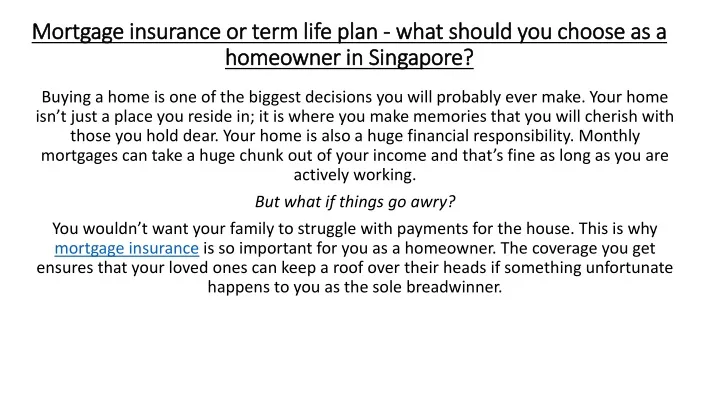 mortgage insurance or term life plan what should you choose as a homeowner in singapore