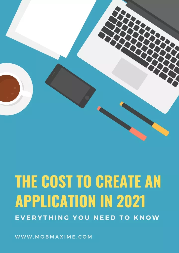 the cost to create an application in 2021