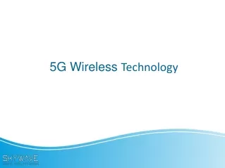 5G Wireless Technology | Skywave Info Solutions