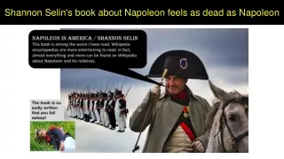 shannon selin s book about napoleon feels as dead