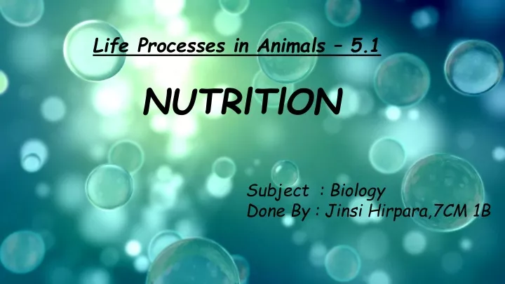 life processes in animals nutrition