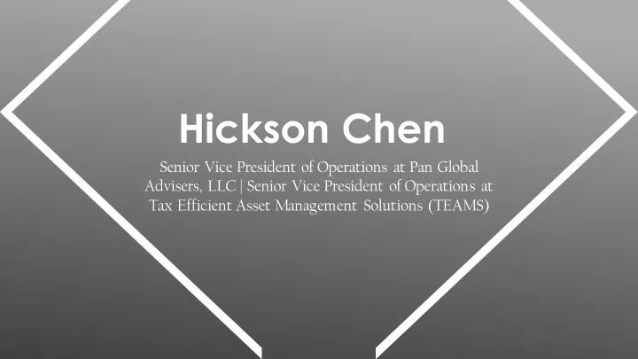 hickson chen senior vice president of operations