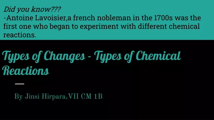 types of changes types of chemical reactions