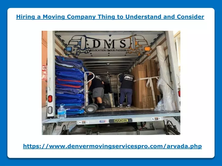 hiring a moving company thing to understand