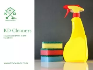 Cleaning Company in San Francisco – KD Cleaners
