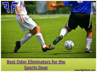 Best Odor Eliminators for the Sports Gear