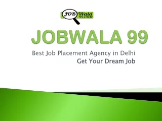 JobWala99 - Job Placement Consultant & Recruitment Agency In Delhi NCR