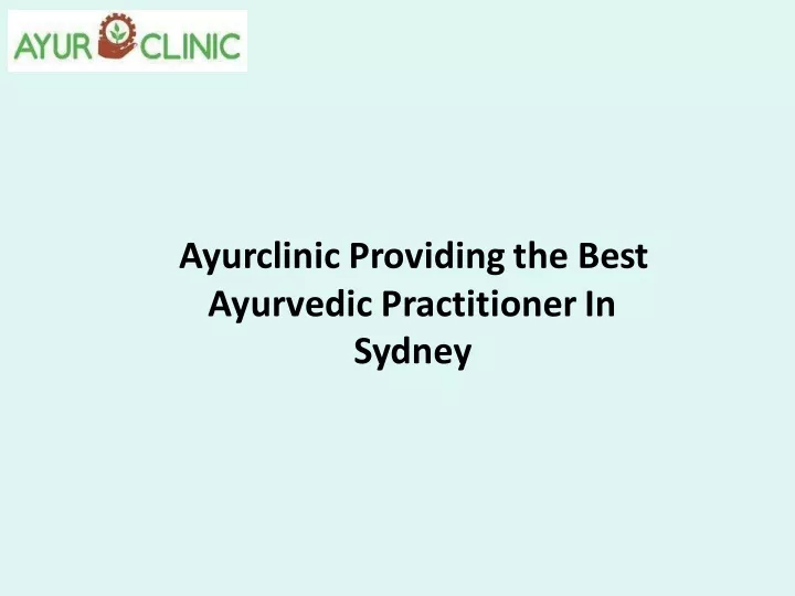 ayurclinic providing the best ayurvedic