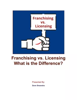 Franchising vs. Licensing: What is the Difference?