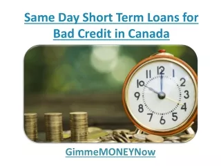 Same Day Short Term Loans for Bad Credit in Canada