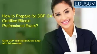 how to prepare for cbp c4 certified bitcoin