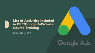 list of activities included in ppc google adwords