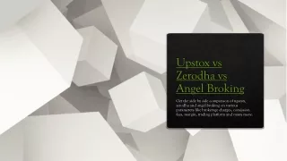 upstox vs zerodha vs angel broking