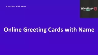 Online Greeting Cards with Name | Convenient and Faster
