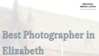 Best Photographer In Elizabeth