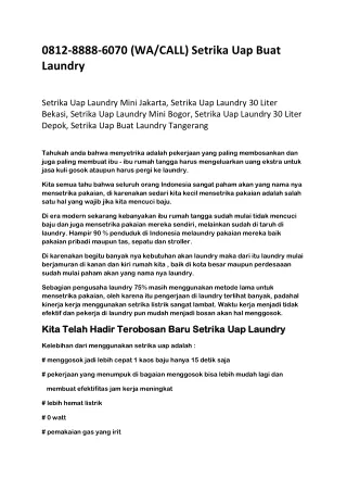 0812-8888-6070 (WA/CALL) Setrika Uap Buat Laundry