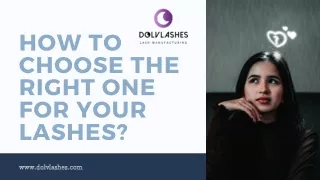How To Choose The Right One For Your Lashes?