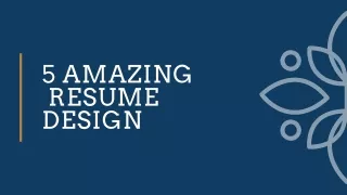 5 amazing resume design