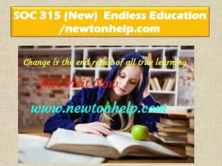SOC 315 (New) Endless Education /newtonhelp.com