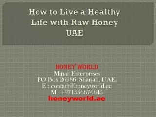 How to Live a Healthy Life with Raw Honey UAE