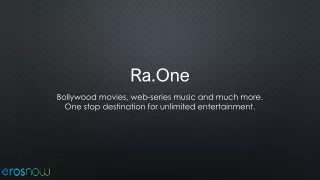 Watch Ra.One Full Movie – Online on Eros Now