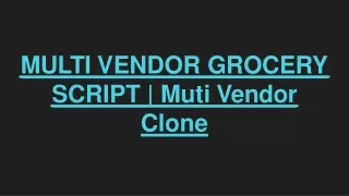 multi vendor grocery script muti vendor clone