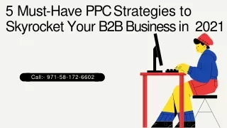 5 Must-Have PPC Strategies to Skyrocket Your B2B Business in 2021